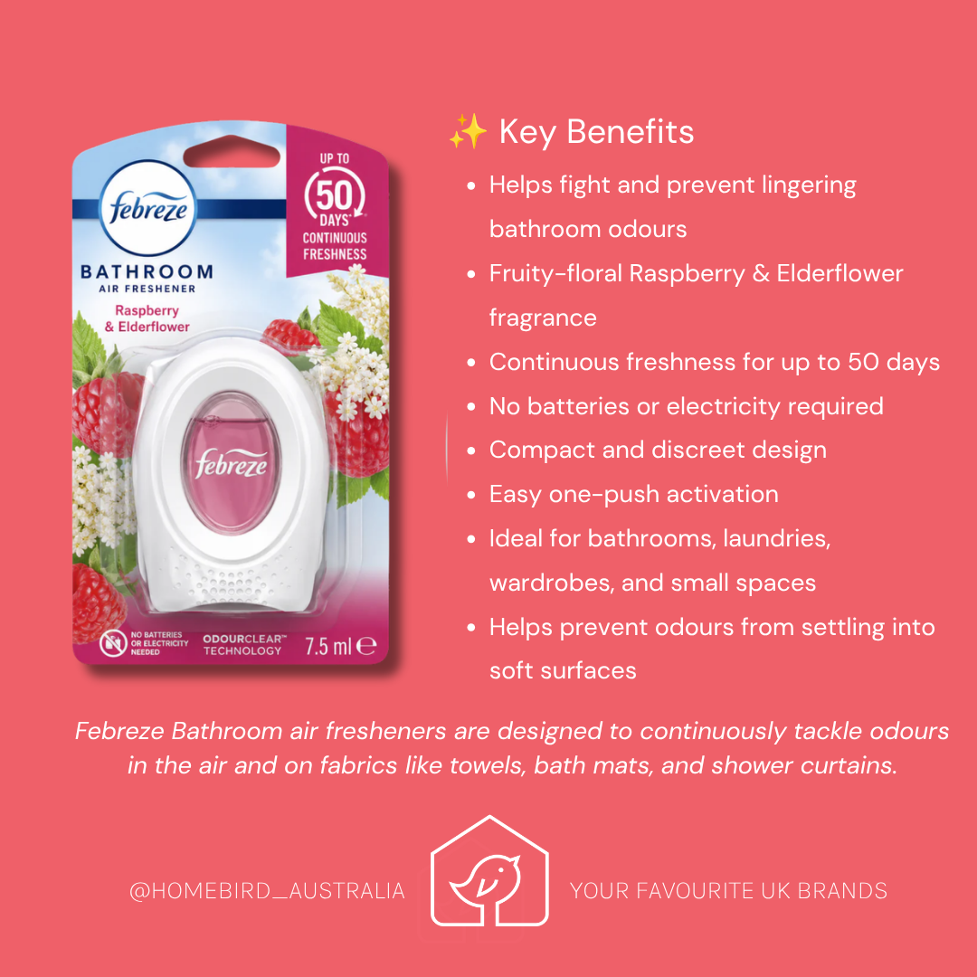 Febreze Bathroom Air Freshener - Raspberry and Elderflower Benefits